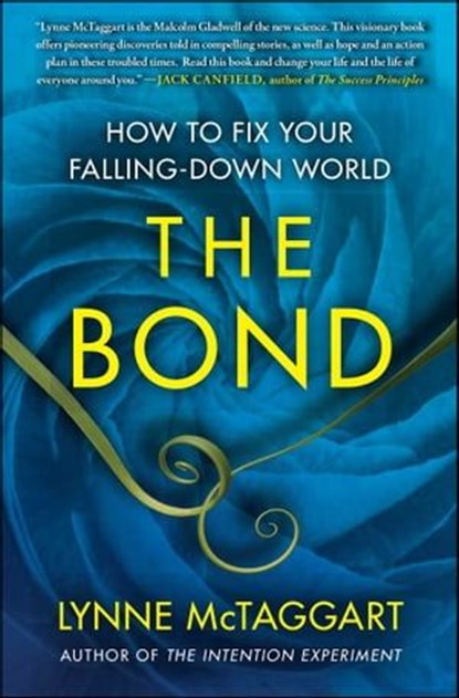 The Bond, Lynne McTaggart - Ebook - 9781451610529