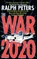 War in 2020, PETERS,  Ralph - Paperback - 9781451613087