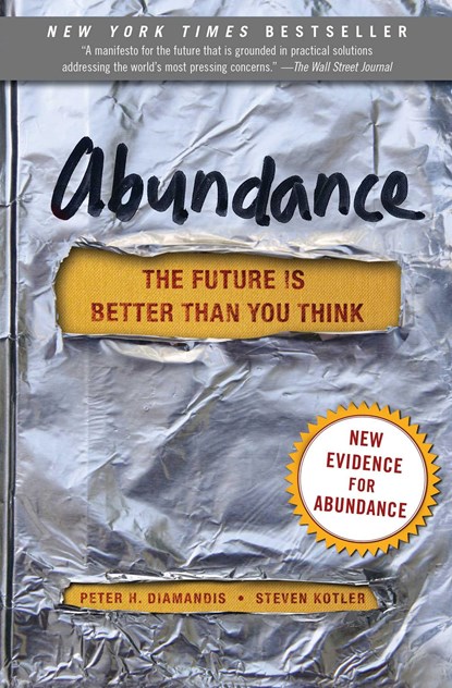 Abundance, Peter H. Diamandis ; Steven Kotler - Paperback - 9781451616835