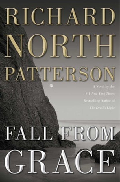 Fall from Grace, Richard North Patterson - Ebook - 9781451617085