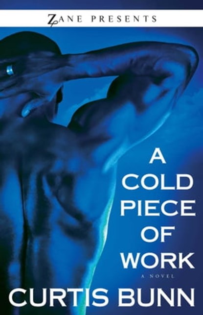 A Cold Piece of Work, Curtis Bunn - Ebook - 9781451617160
