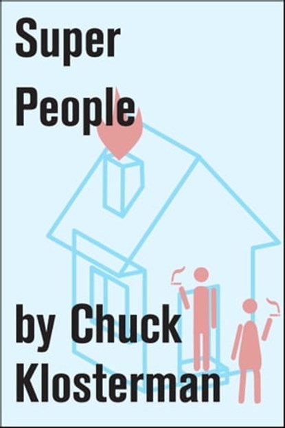 Super People, Chuck Klosterman - Ebook - 9781451625073