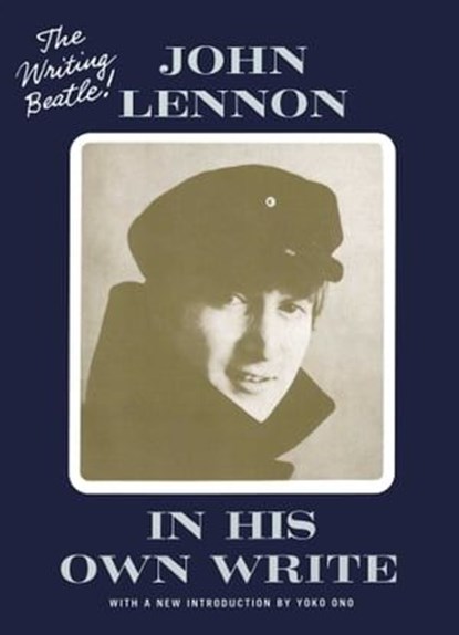 In His Own Write, John Lennon - Ebook - 9781451625271