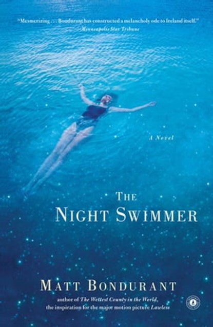 The Night Swimmer, Matt Bondurant - Ebook - 9781451625318