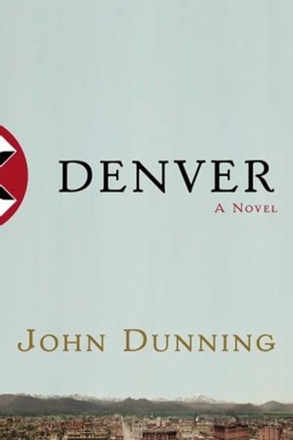 Denver, John Dunning - Ebook - 9781451626186