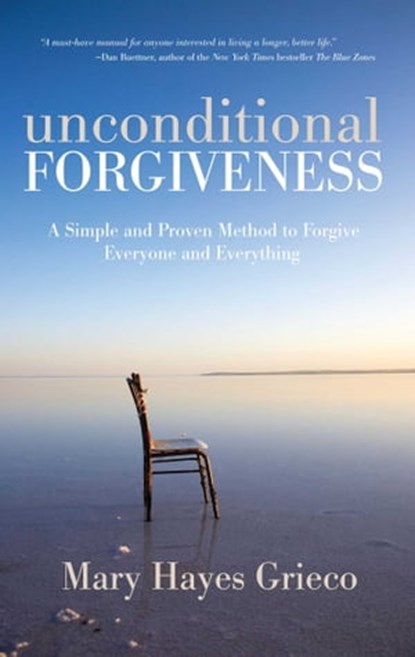 Unconditional Forgiveness, Mary Hayes Grieco - Ebook - 9781451626438