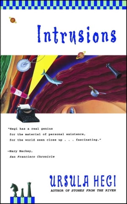 Intrusions, Ursula Hegi - Ebook - 9781451627039