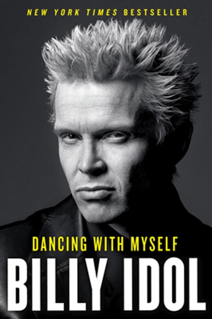 Dancing with Myself, Billy Idol - Paperback - 9781451628517