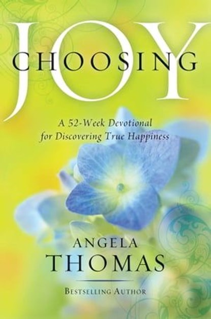 Choosing Joy, Angela Thomas - Ebook - 9781451628876