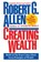 Creating Wealth, Robert G. Allen - Paperback - 9781451631586