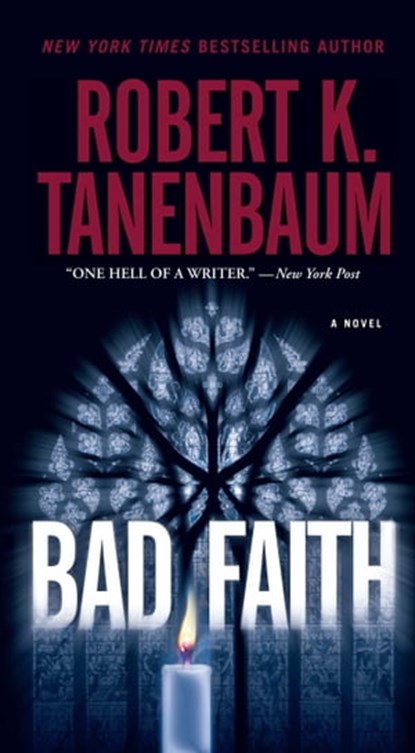 Bad Faith, Robert K. Tanenbaum - Ebook - 9781451635591