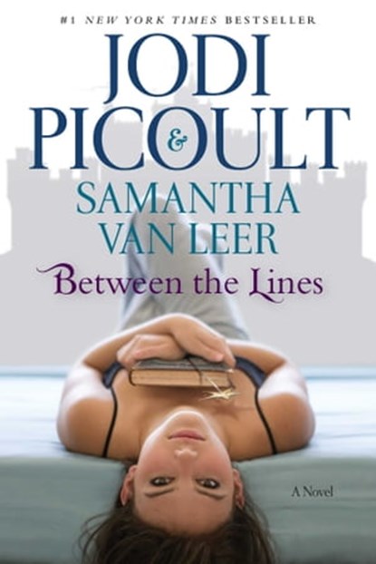Between the Lines, Jodi Picoult ; Samantha van Leer - Ebook - 9781451635829
