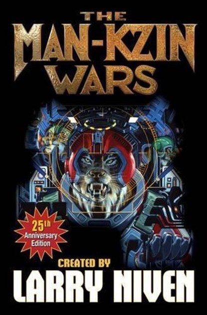 Man-Kzin Wars 25th Anniversary Edition, Larry Niven - Paperback - 9781451639001