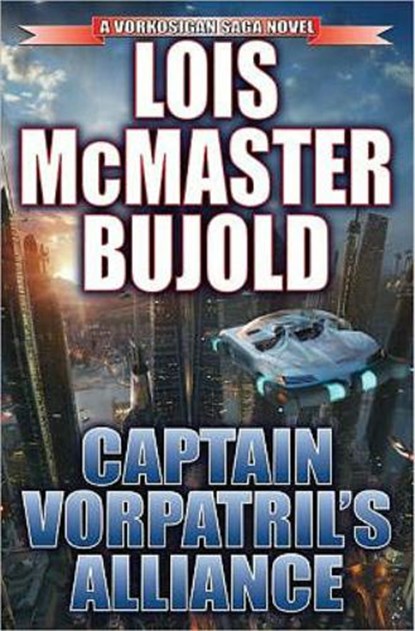 Captain Vorpatril's Alliance, Lois McMaster Bujold - Paperback - 9781451639155