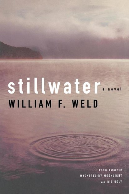 Stillwater, William F. Weld - Paperback - 9781451640168