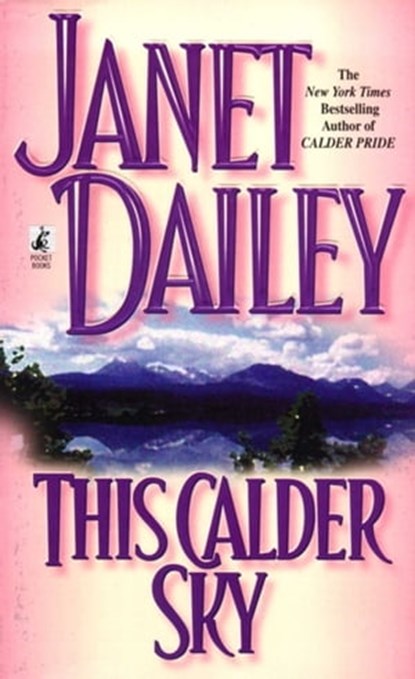 This Calder Sky, Janet Dailey - Ebook - 9781451640311