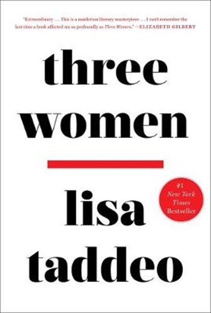 Three Women, Lisa Taddeo - Gebonden - 9781451642292
