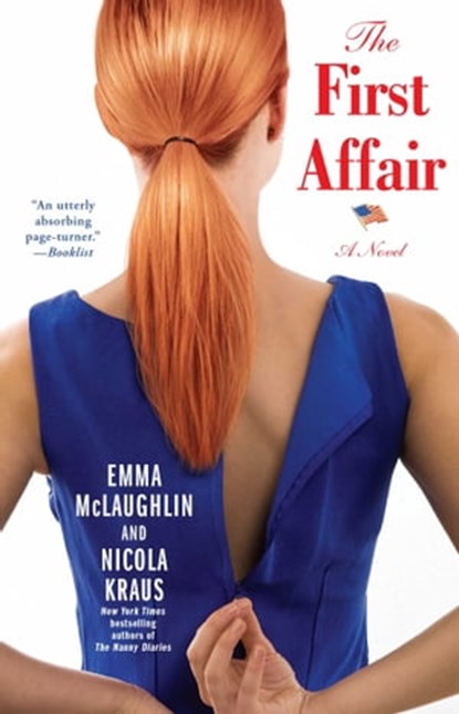 The First Affair, Emma McLaughlin ; Nicola Kraus - Ebook - 9781451643442