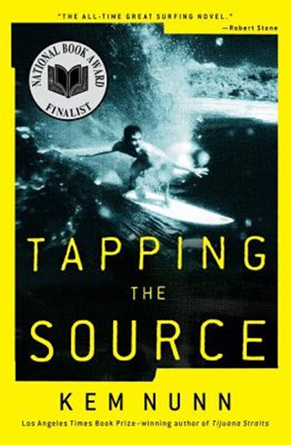 Tapping the Source, Kem Nunn - Paperback - 9781451645545