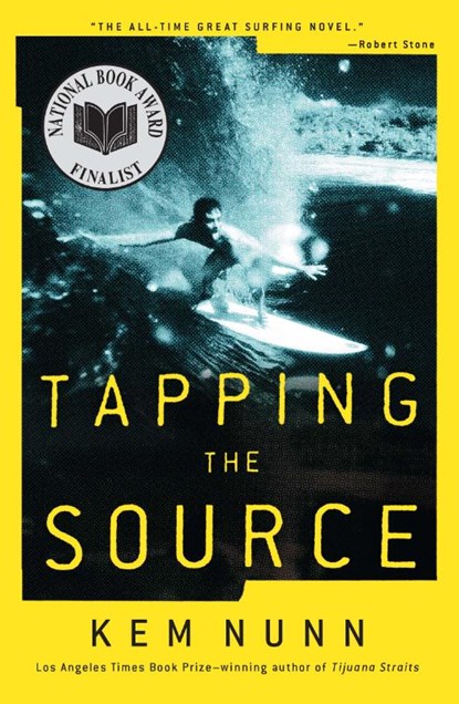 Tapping the Source, Kem Nunn - Paperback - 9781451645545