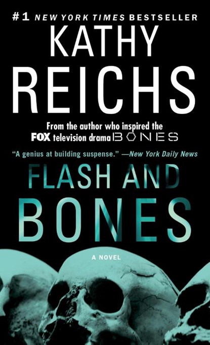 Flash and Bones, Kathy Reichs - Paperback - 9781451646696