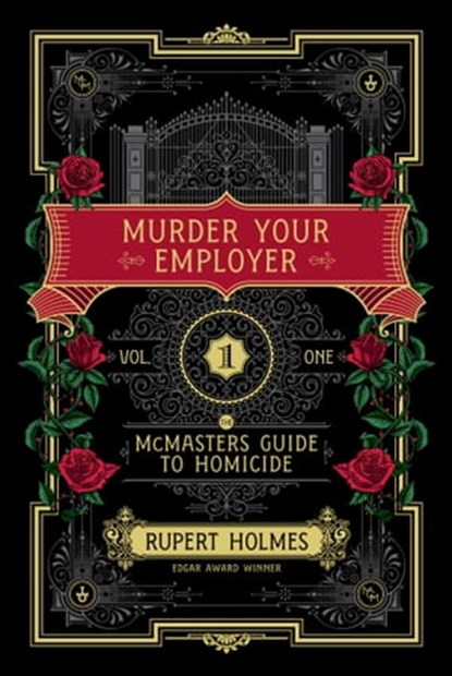 Murder Your Employer, Rupert Holmes - Ebook - 9781451648232