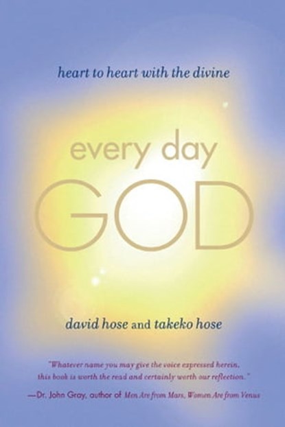 Every Day God, David Hose ; Takeko Hose - Ebook - 9781451650211