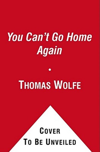 You Can't Go Home Again, Thomas Wolfe - Paperback - 9781451650495