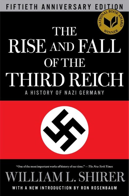 The Rise and Fall of the Third Reich, William L. Shirer - Paperback - 9781451651683