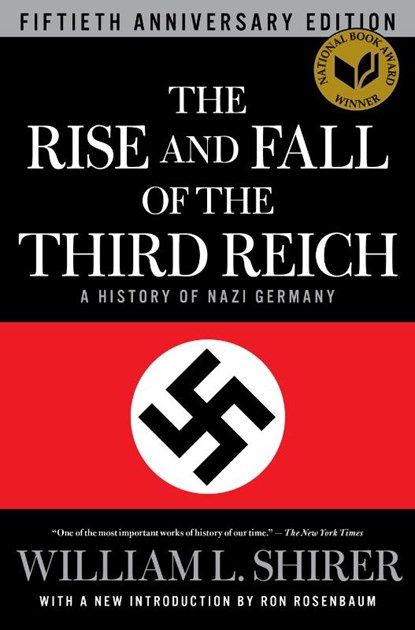 Rise and Fall of the Third Reich, William L. Shirer - Paperback - 9781451651683