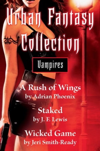 Urban Fantasy Collection - Vampires, Adrian Phoenix ; J. F. Lewis ; Jeri Smith-Ready - Ebook - 9781451652154