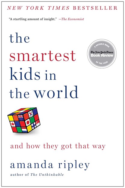 The Smartest Kids in the World, Amanda Ripley - Paperback - 9781451654431