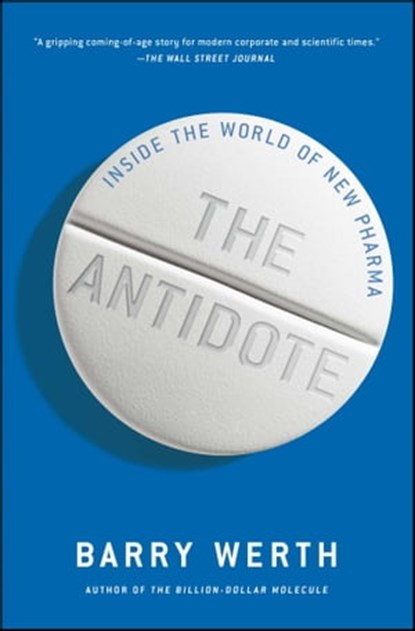 The Antidote, Barry Werth - Ebook - 9781451655698