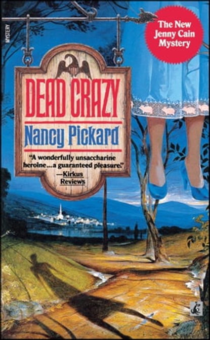 Dead Crazy, Nancy Pickard - Ebook - 9781451656787