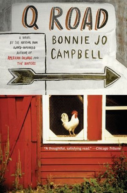 Q Road, Bonnie Jo Campbell - Ebook - 9781451660760