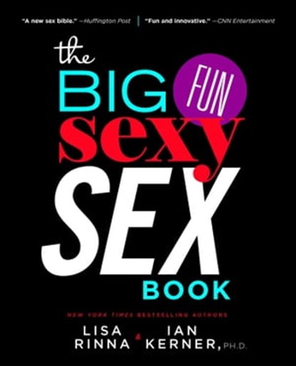 The Big, Fun, Sexy Sex Book, Lisa Rinna ; Ian Kerner - Ebook - 9781451661248