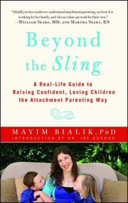 Beyond the Sling, Mayim Bialik - Paperback - 9781451662184