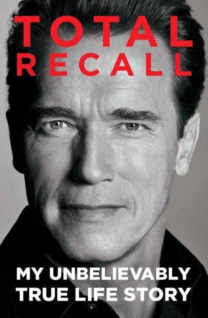 Total Recall, Arnold Schwarzenegger - Paperback - 9781451662443