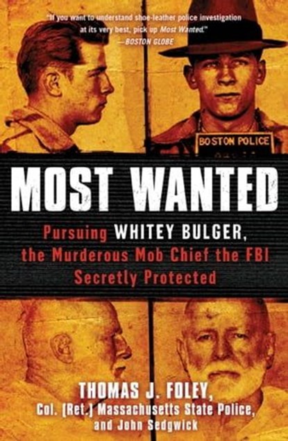 Most Wanted, Col. Thomas J. Foley ; John Sedgwick - Ebook - 9781451663945