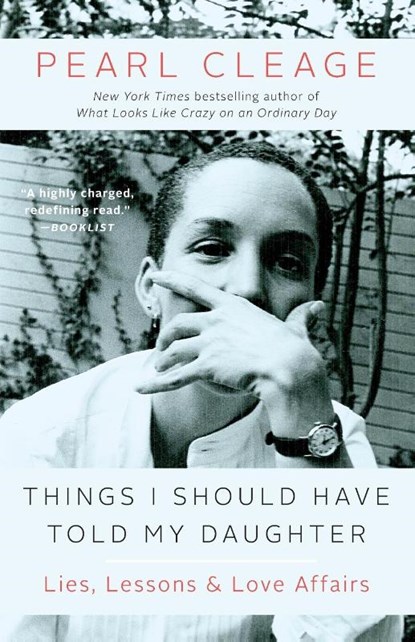 Things I Should Have Told My Daughter, Pearl Cleage - Paperback - 9781451664706