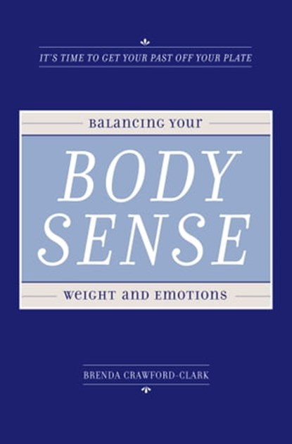 Body Sense, Brenda Crawford-Clark - Ebook - 9781451665031