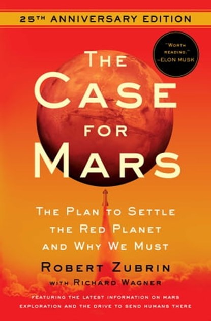 Case for Mars, Robert Zubrin - Ebook - 9781451665765