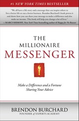 The Millionaire Messenger - Brendon Burchard - 9781451666007