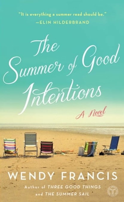 The Summer of Good Intentions, Wendy Francis - Ebook - 9781451666434