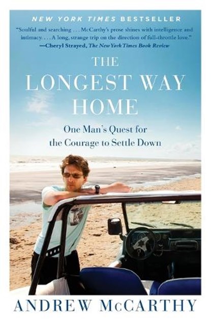 The Longest Way Home, Andrew McCarthy - Paperback - 9781451667509