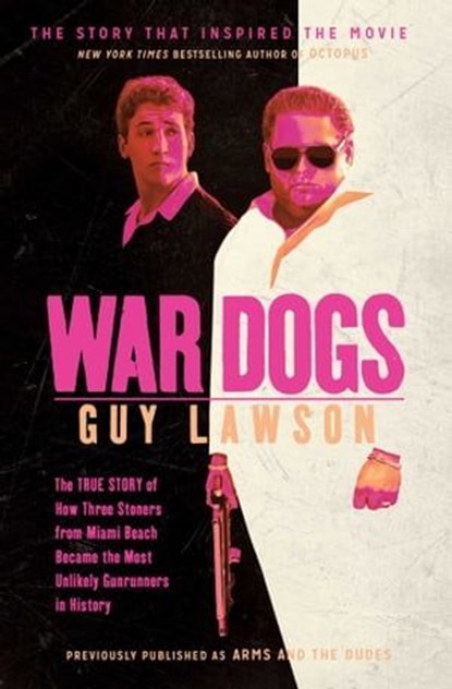 War Dogs, Guy Lawson - Ebook - 9781451667615