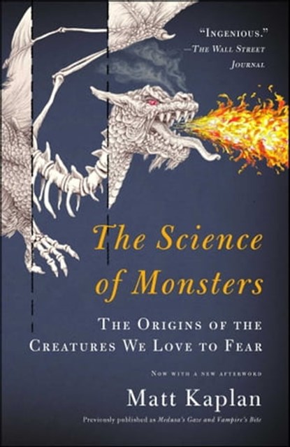 The Science of Monsters, Matt Kaplan - Ebook - 9781451668001