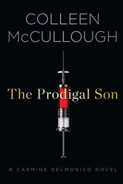 Prodigal Son, Colleen McCullough - Paperback - 9781451668773