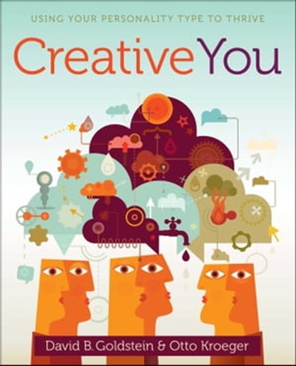 Creative You, Otto Kroeger ; David B. Goldstein - Ebook - 9781451669046