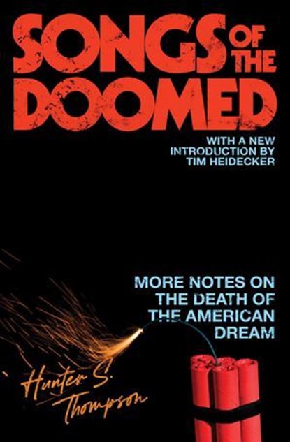 Songs of the Doomed, Hunter S. Thompson - Ebook - 9781451669268